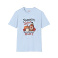 Pumpkin Spice Sorry We Have Maple T-Shirt